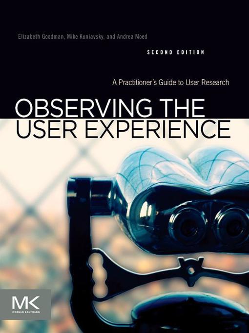 Title details for Observing the User Experience by Elizabeth Goodman - Wait list